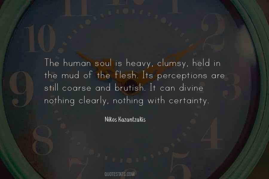 Quotes About The Human Soul #1090952