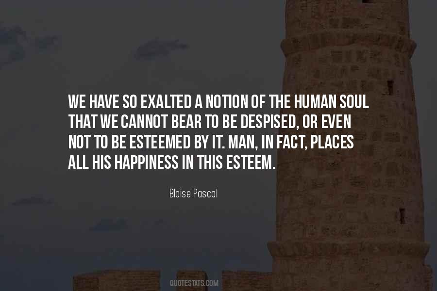 Quotes About The Human Soul #1607736