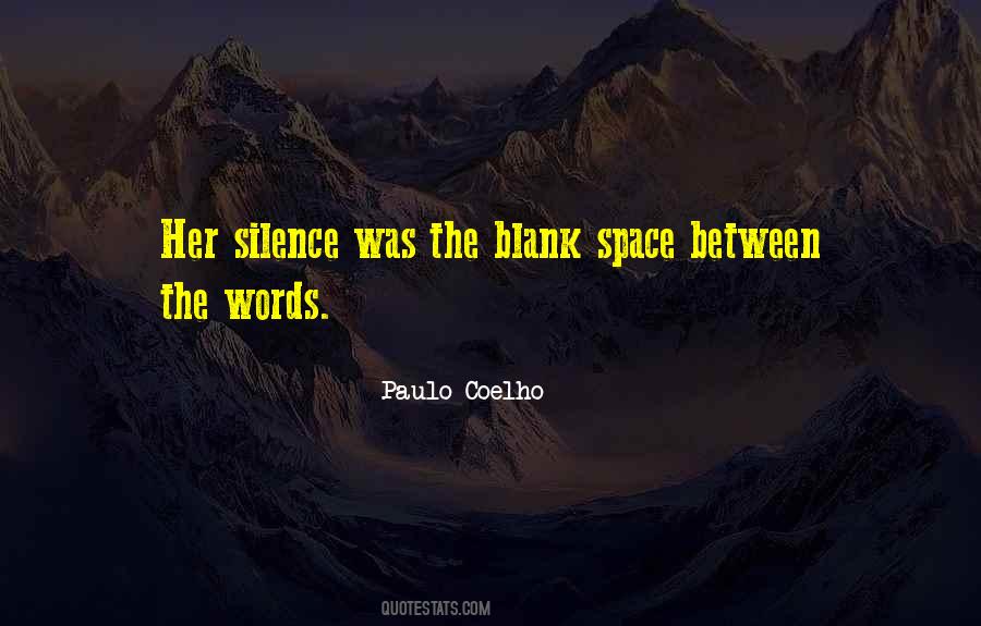 Quotes About Space Between #1651752