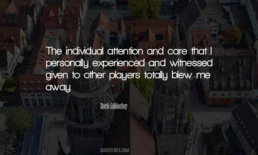 Quotes About Care And Attention #312188