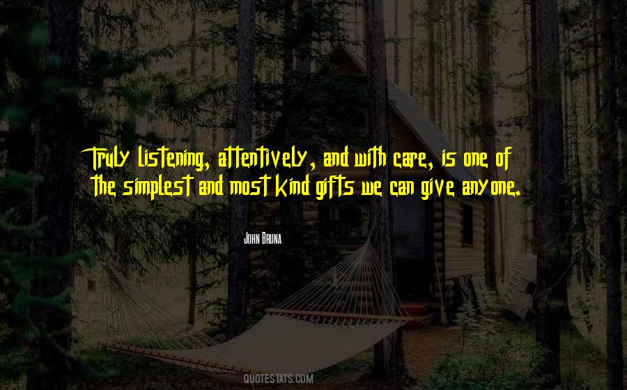 Quotes About Care And Attention #894513