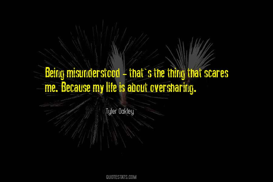 Quotes About Being Misunderstood #1080771