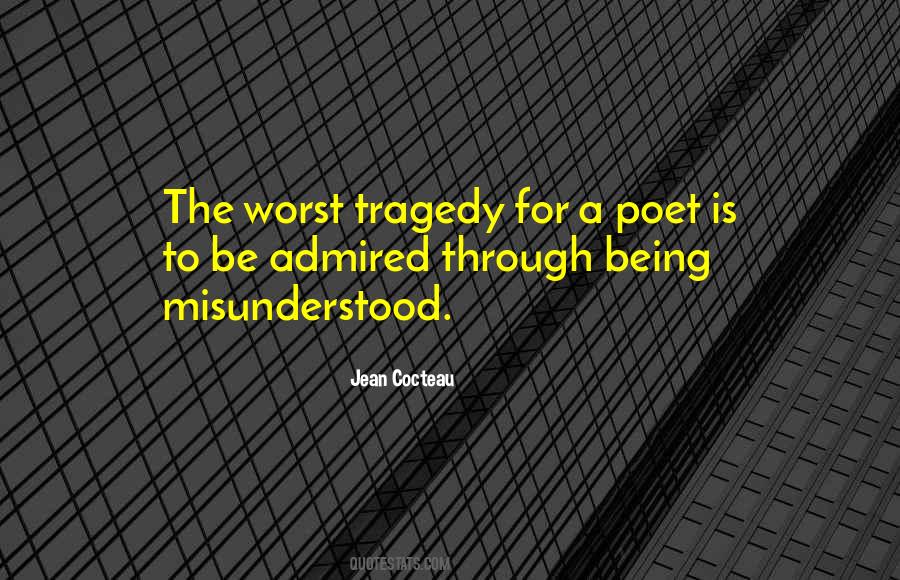Quotes About Being Misunderstood #1092847