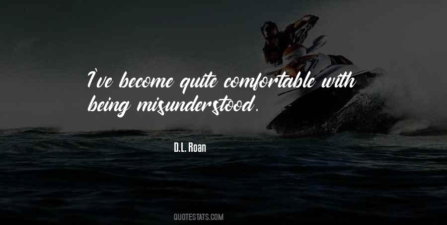 Quotes About Being Misunderstood #138182