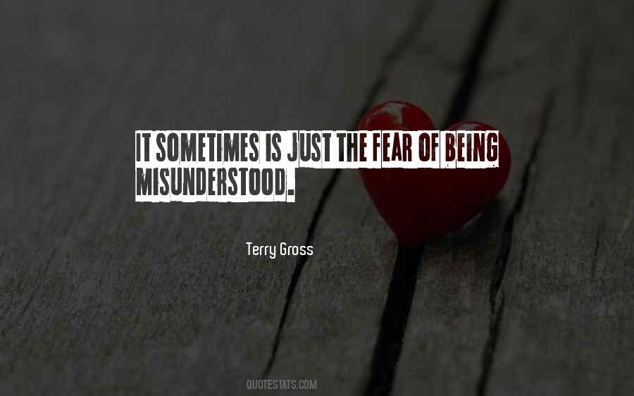 Quotes About Being Misunderstood #774234