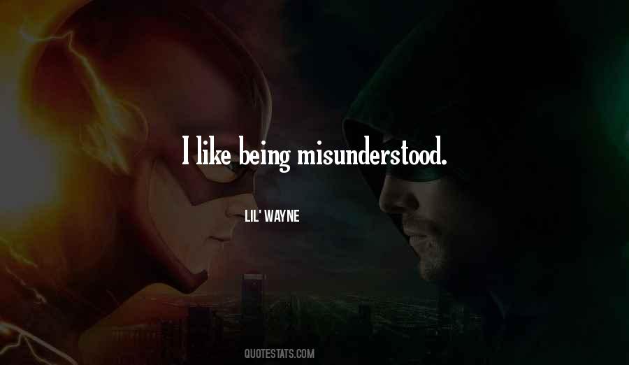 Quotes About Being Misunderstood #852054