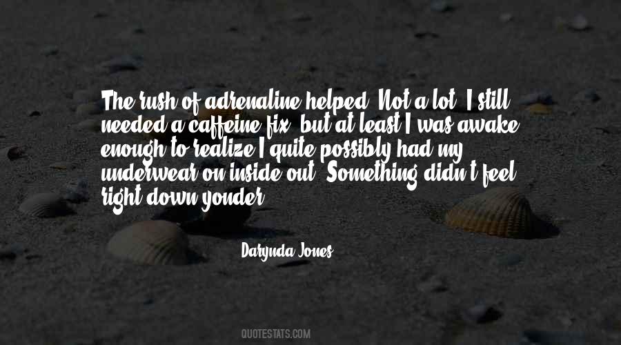 Still Enough Quotes #259345