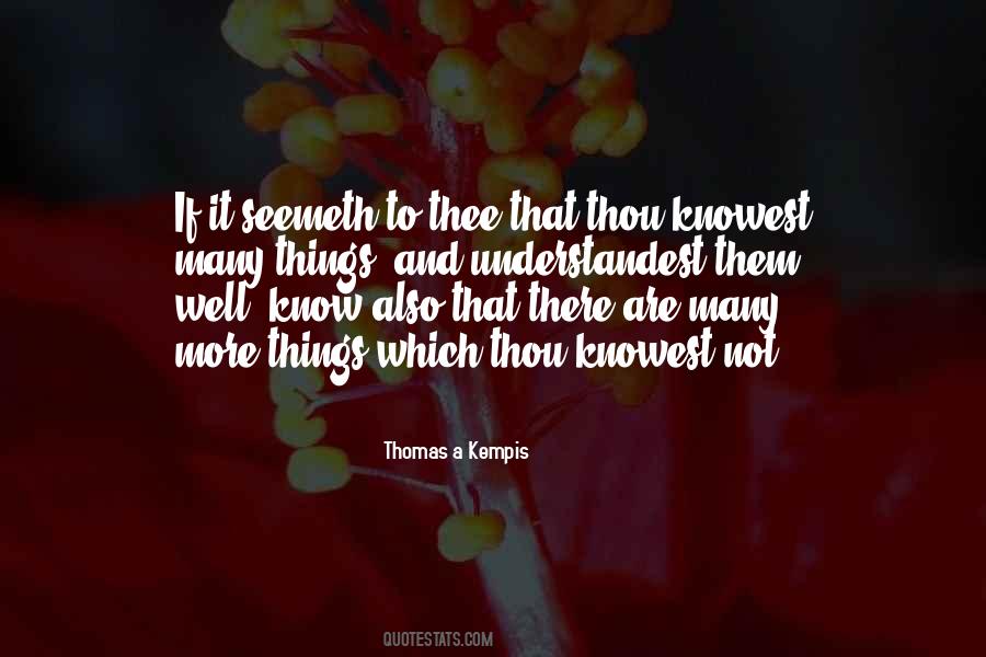Knowest Thou Quotes #1117756