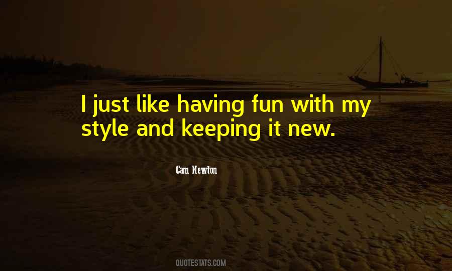 Quotes About Having Fun #1030723