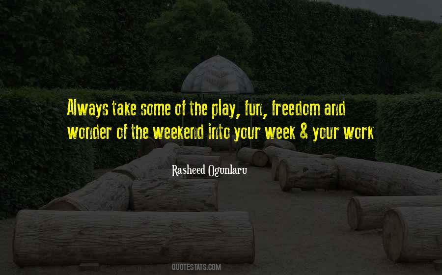 Freedom Fun Quotes #1404706