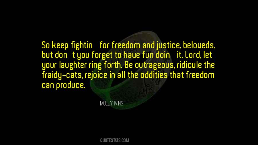 Freedom Fun Quotes #673278