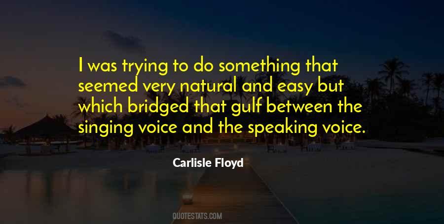 Quotes About Voice And Singing #203830