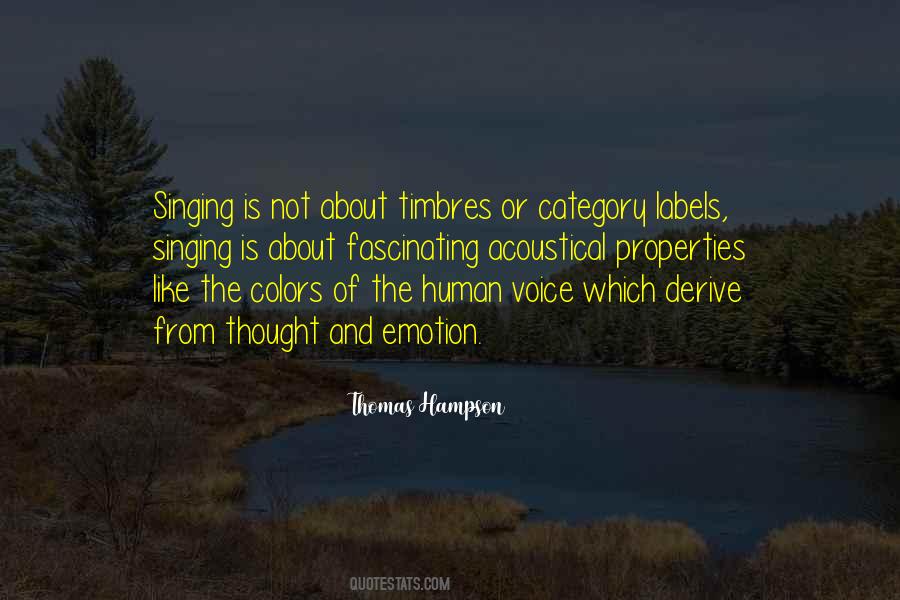 Quotes About Voice And Singing #538764