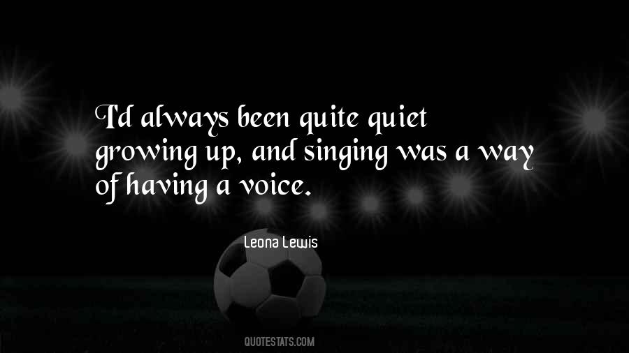 Quotes About Voice And Singing #58777