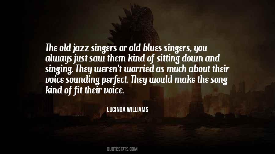 Quotes About Voice And Singing #949225
