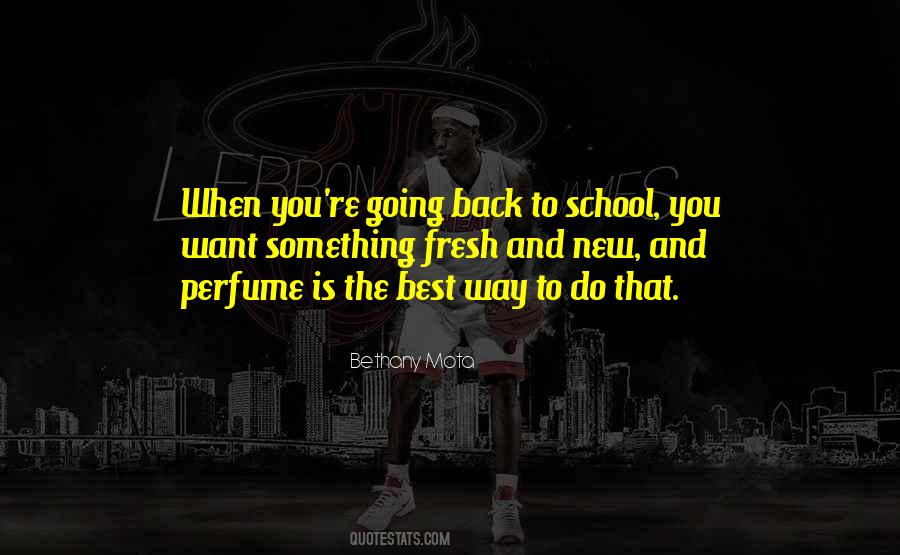 Quotes About Going Back To School #1160590