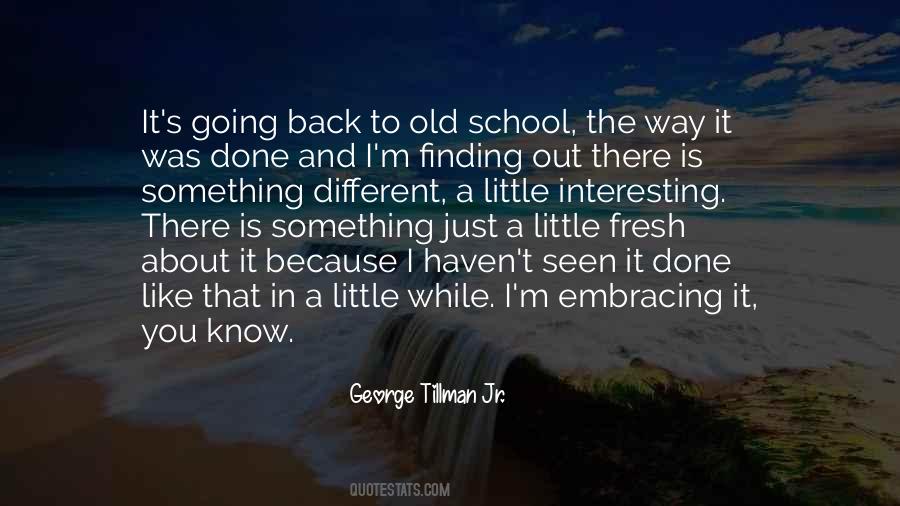 Quotes About Going Back To School #1350855