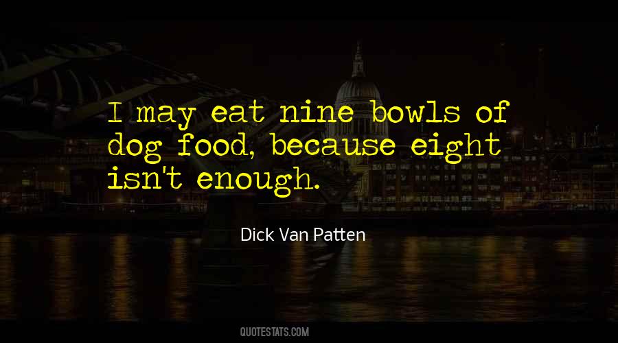 Quotes About Bowls #1627596