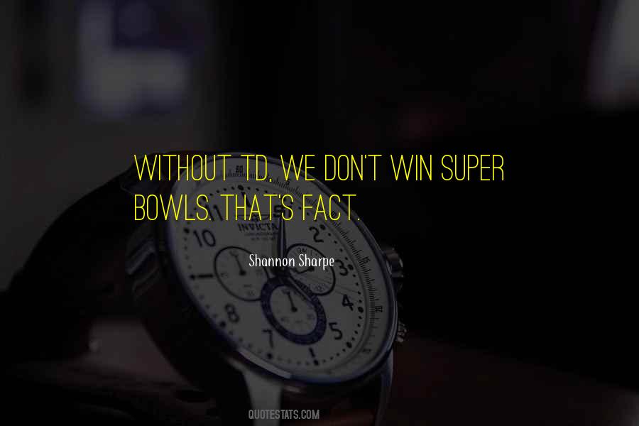 Quotes About Bowls #517284