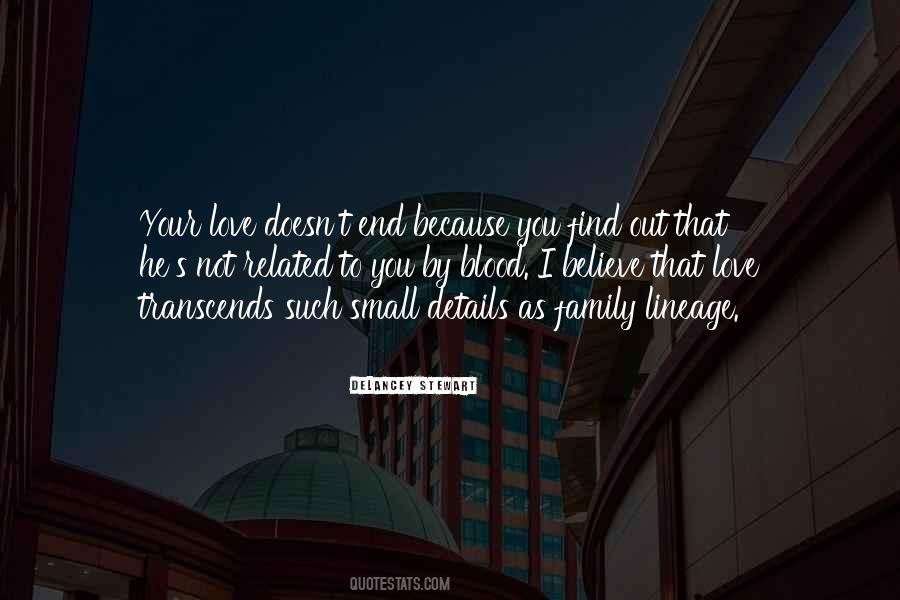 Quotes About Family Lineage #1206152