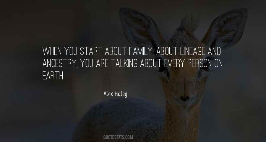 Quotes About Family Lineage #1541058