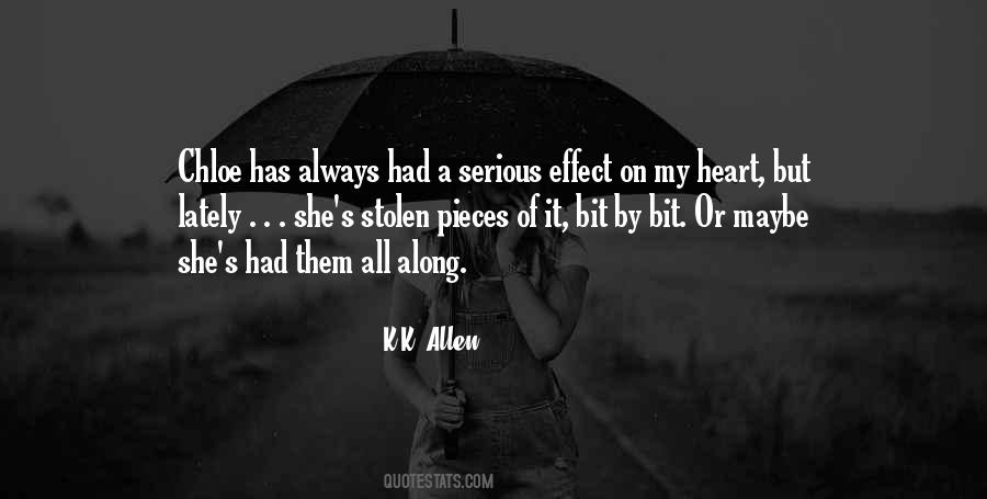 Quotes About Pieces Of My Heart #531506