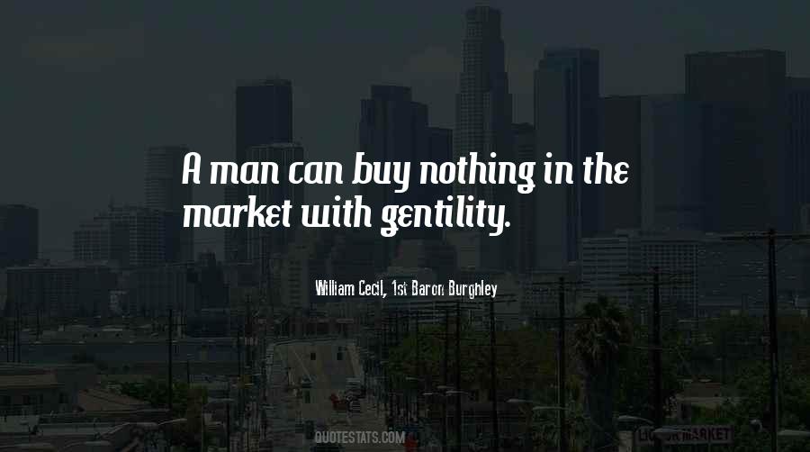Quotes About Gentility #86174