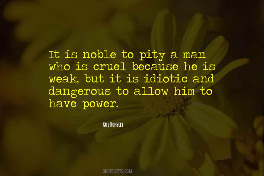 Quotes About Cruel Man #514007
