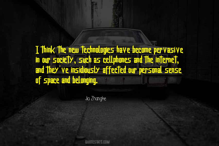 Quotes About Society And Technology #1788568