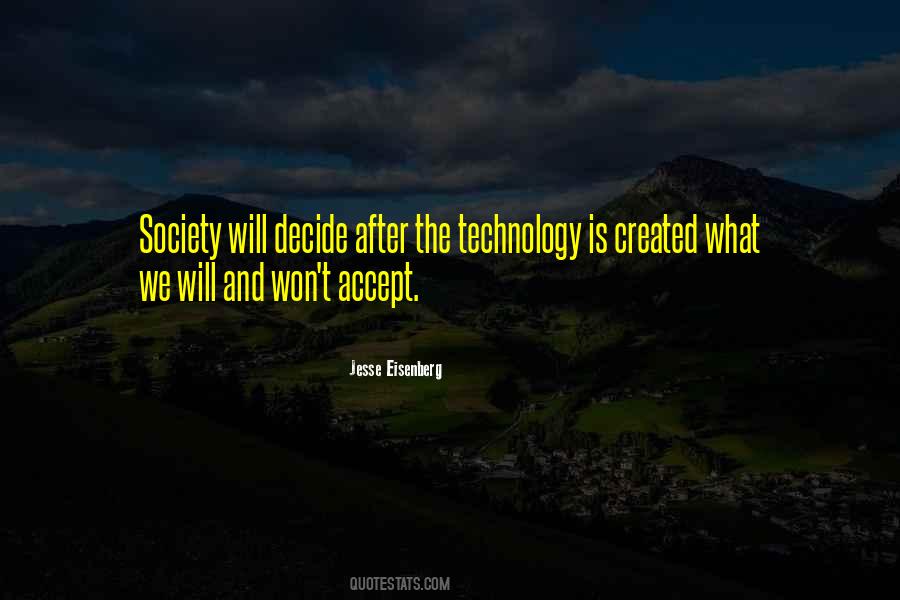 Quotes About Society And Technology #1819670