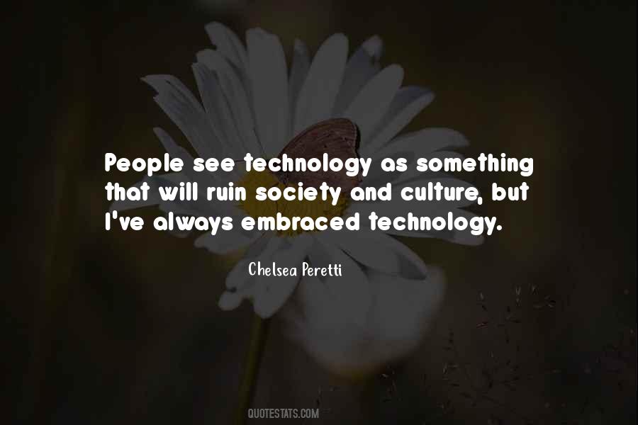 Quotes About Society And Technology #1840423