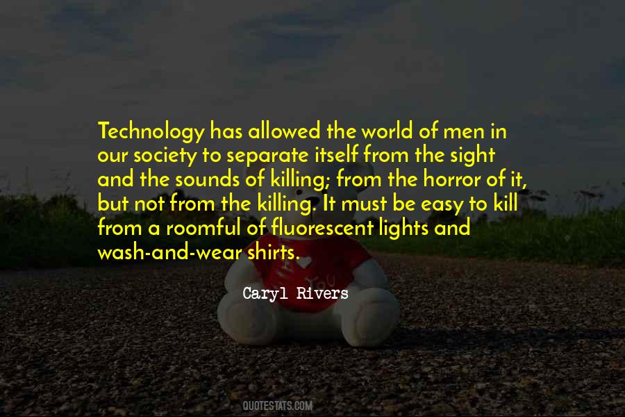 Quotes About Society And Technology #56630