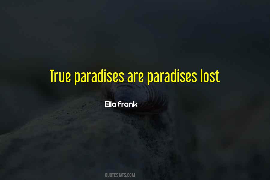 Quotes About Paradises #1673400