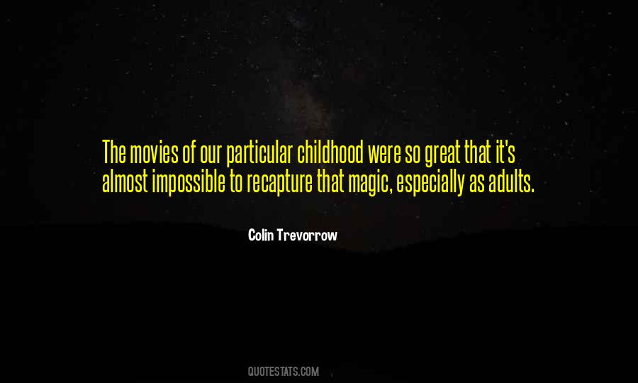 Quotes About Magic Of Childhood #135795