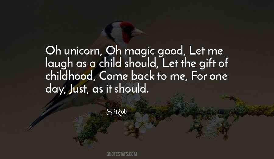 Quotes About Magic Of Childhood #1512692