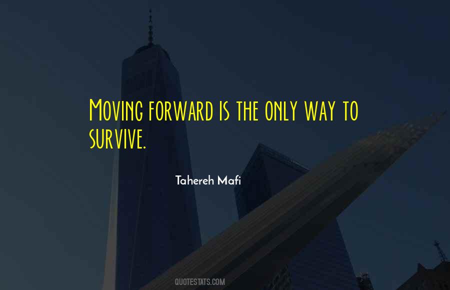 Quotes About The Past And Moving Forward #5162
