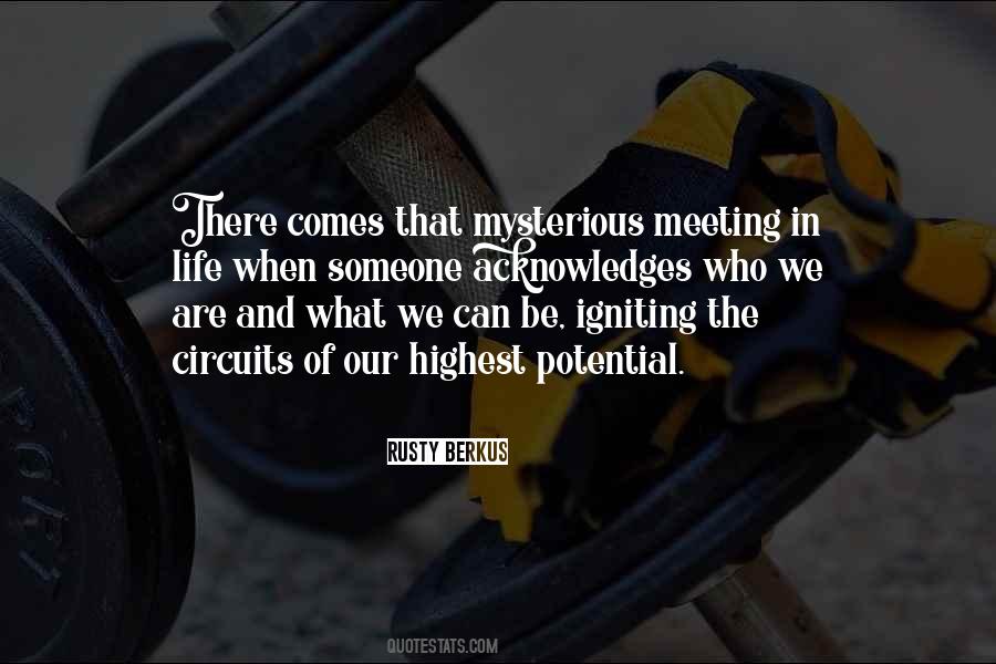 Quotes About Meeting Someone #1384435