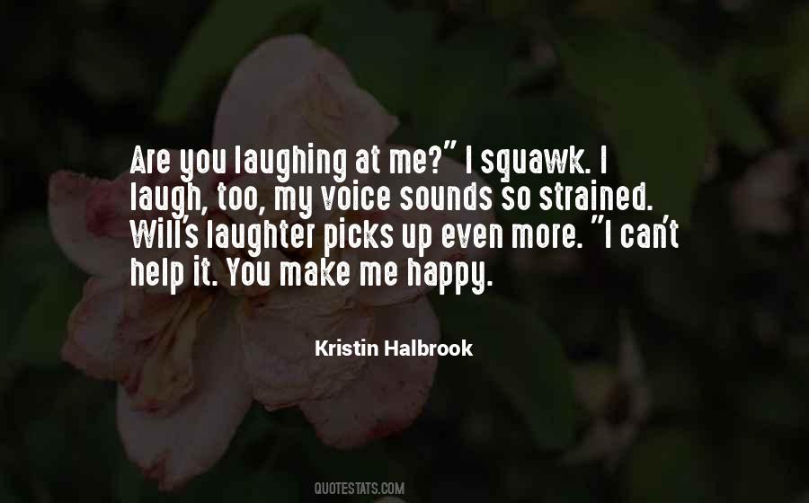 Quotes About I Can't Make You Love Me #1036582