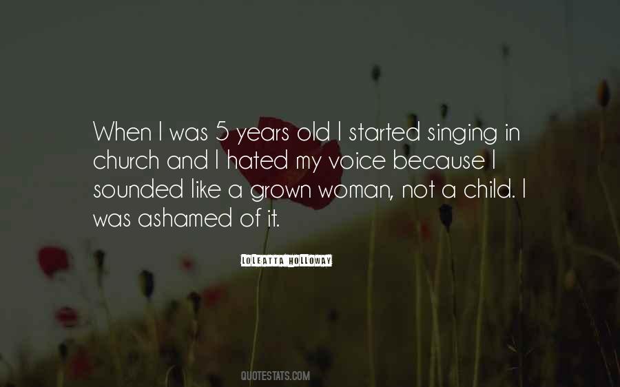 Quotes About A Child's Voice #612907