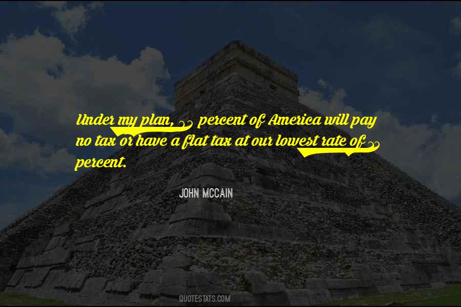 Quotes About Flat Tax #1203986