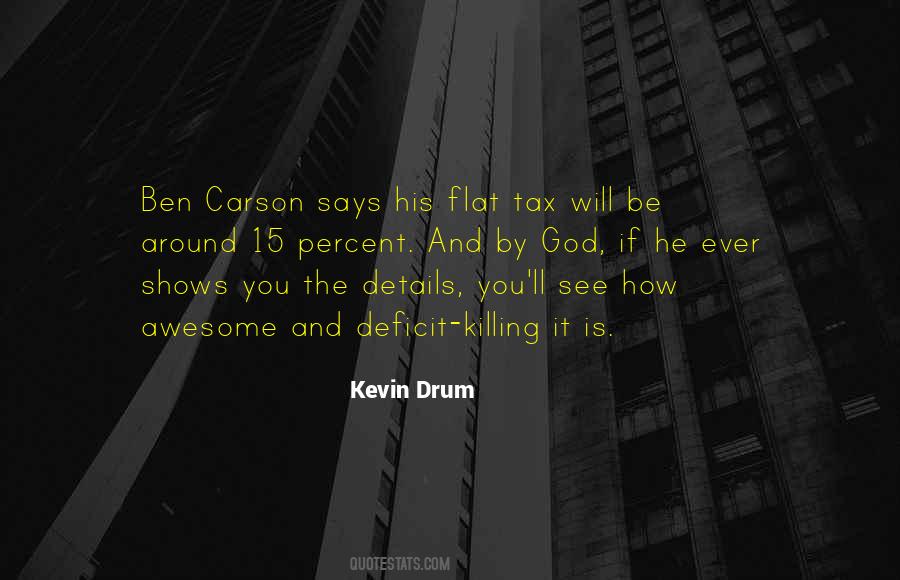 Quotes About Flat Tax #1643760