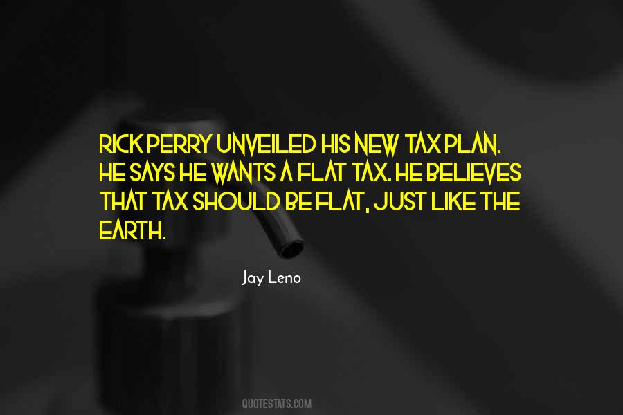 Quotes About Flat Tax #456796