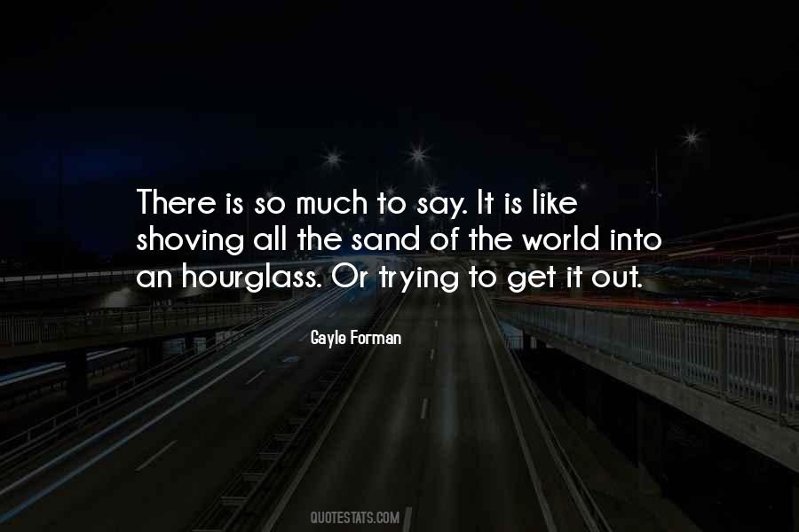 Say It All Quotes #28387