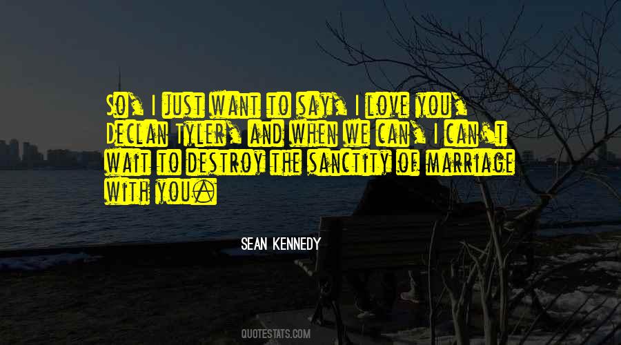 Quotes About The Sanctity Of Marriage #1554757