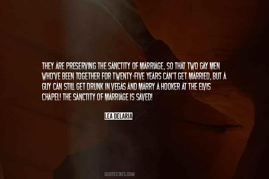 Quotes About The Sanctity Of Marriage #797180