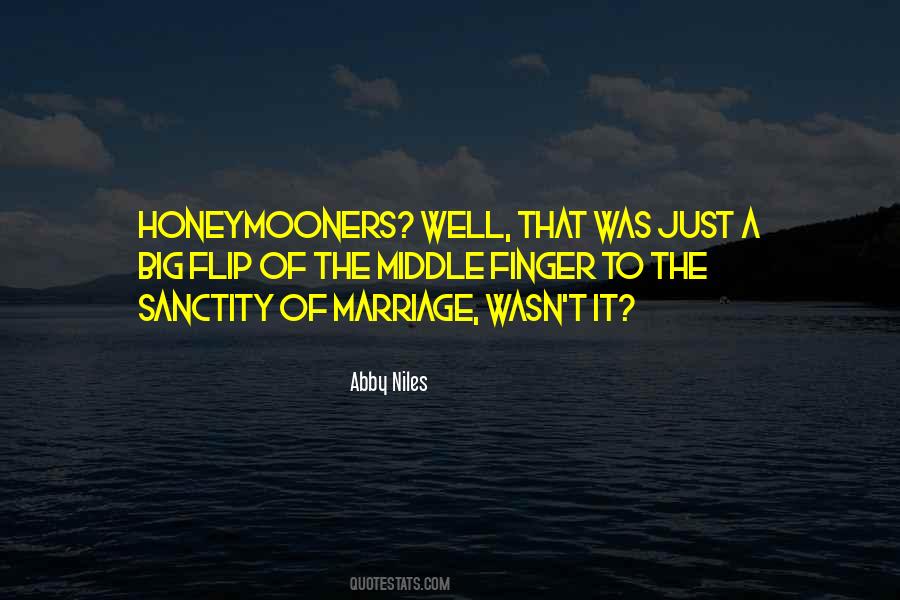 Quotes About The Sanctity Of Marriage #804065