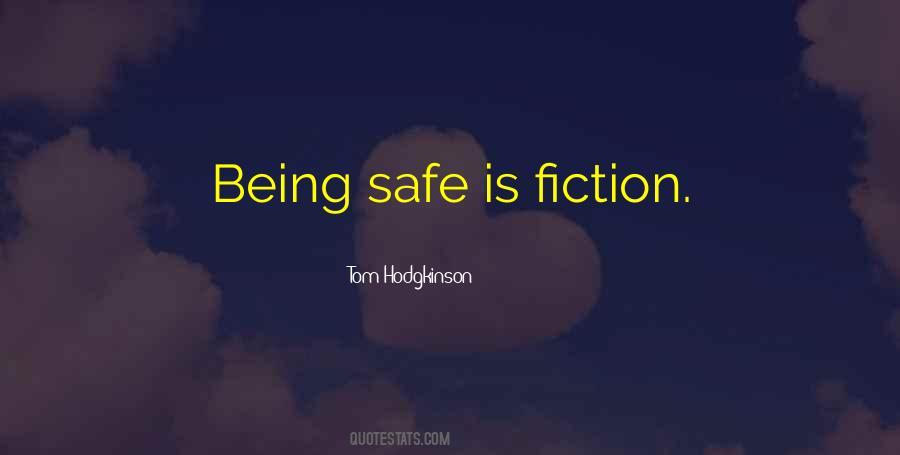 Quotes About Safe #1801860