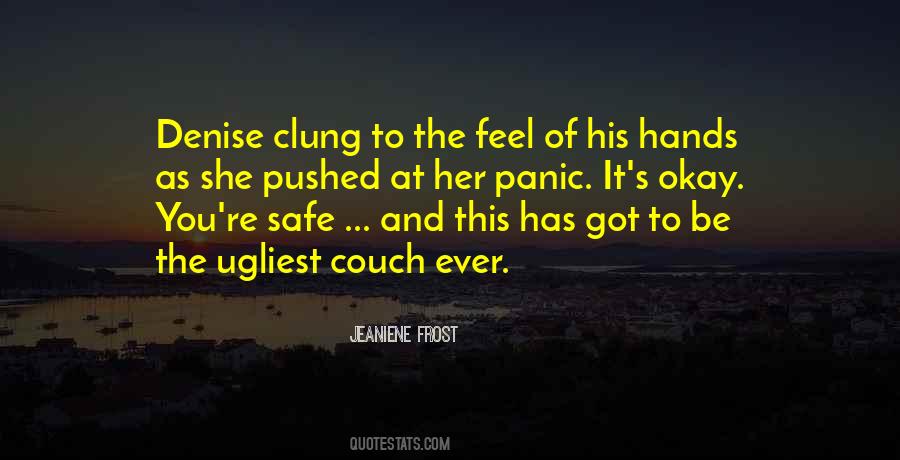 Quotes About Safe #1821280