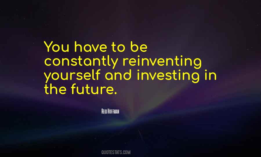 Quotes About Reinventing Yourself #1182449