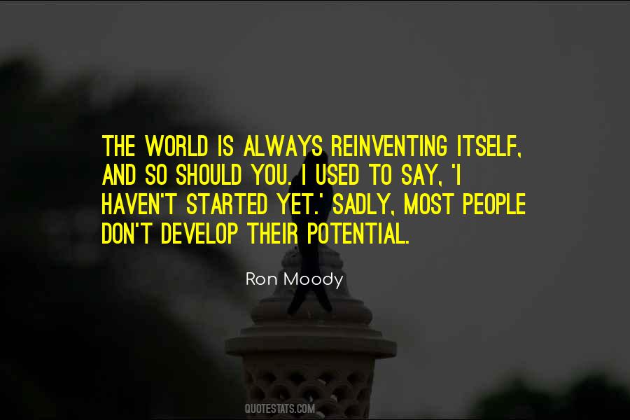 Quotes About Reinventing Yourself #1324449